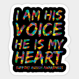 I Am His Voice He is My Heart Shirt Support Autism Awareness Sticker